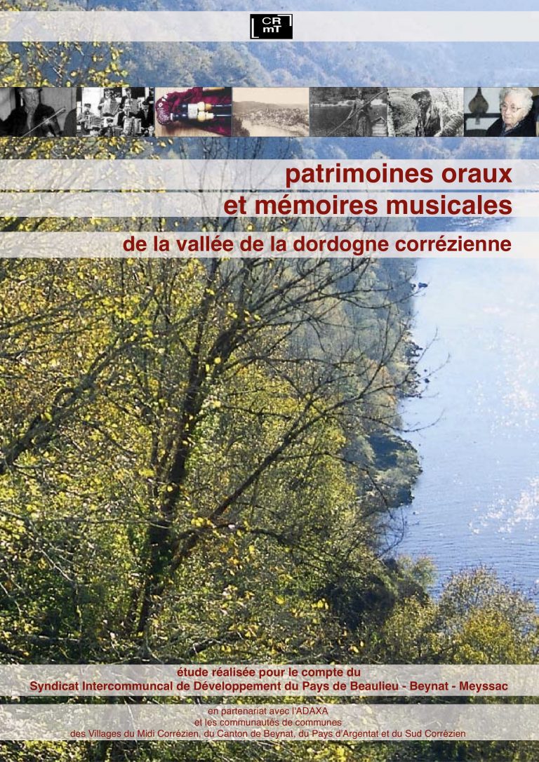 Patrimoines oraux et mémoires musicales de la vallée de la dordogne corrézienne