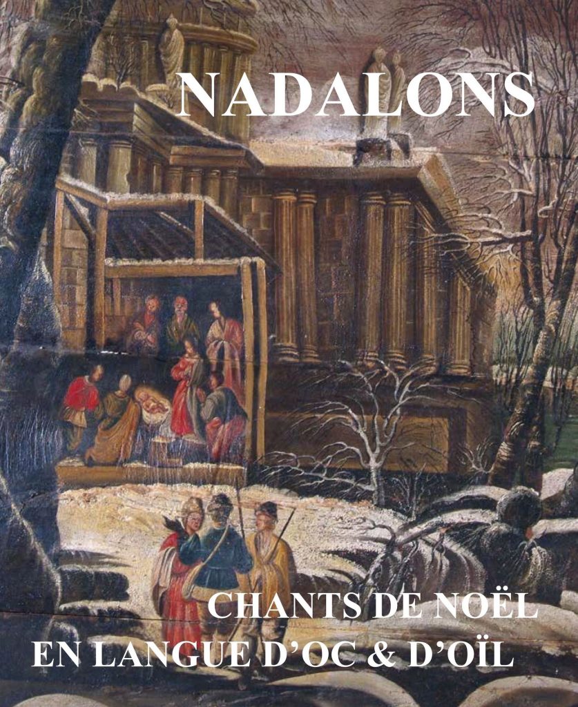 Parution du livre « Nadalon » – Chants de Noël en langue d&rsquo;oc et d&rsquo;oïl