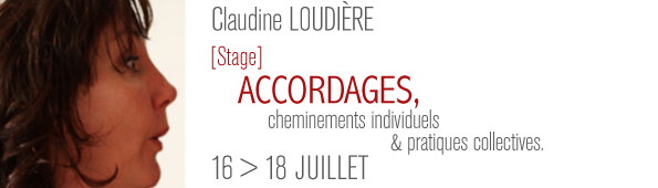 « Cheminements individuels & pratique collective » avec Claudine Loudière