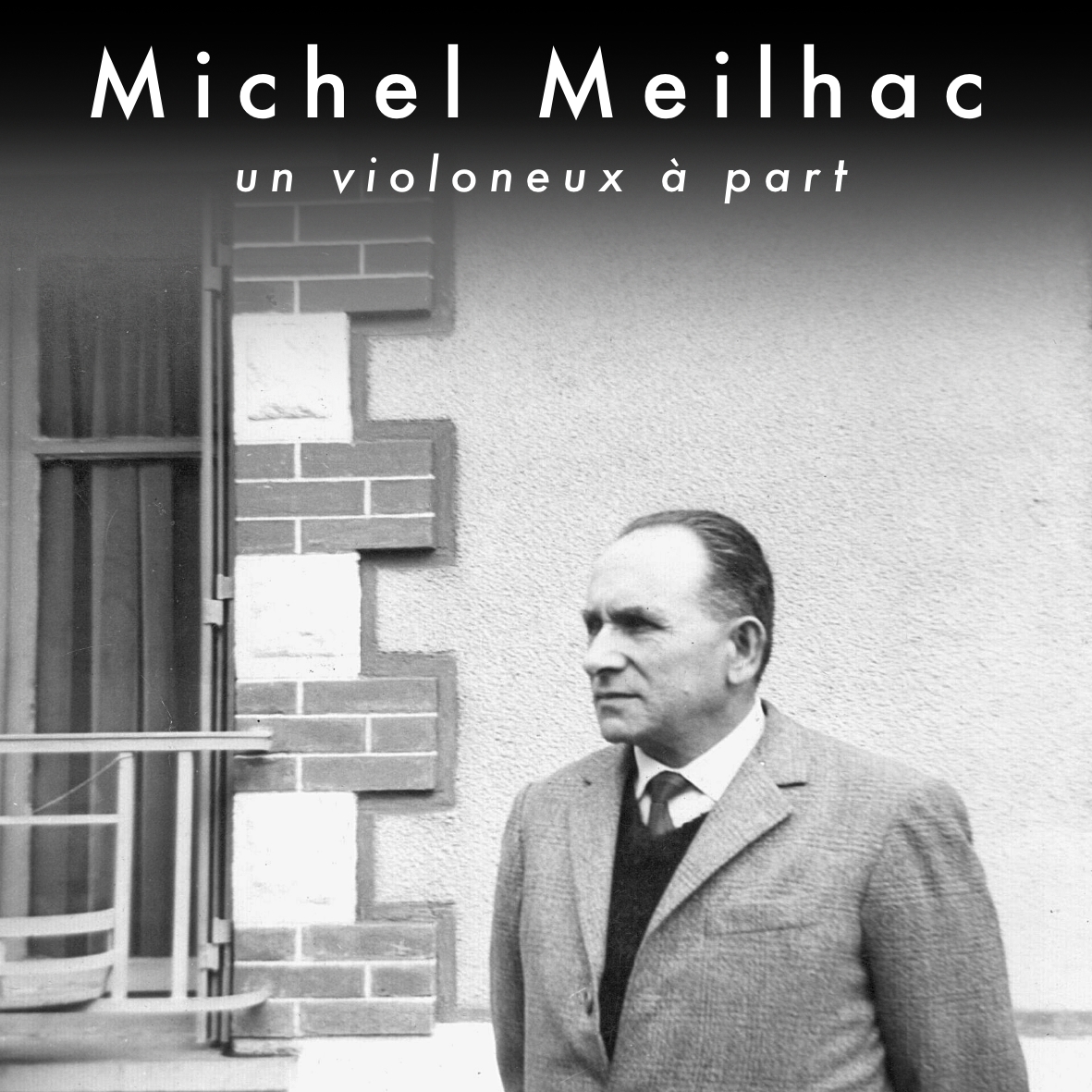 Mise en ligne de la publication « Michel Meilhac, un violoneux à part » par Françoise Etay