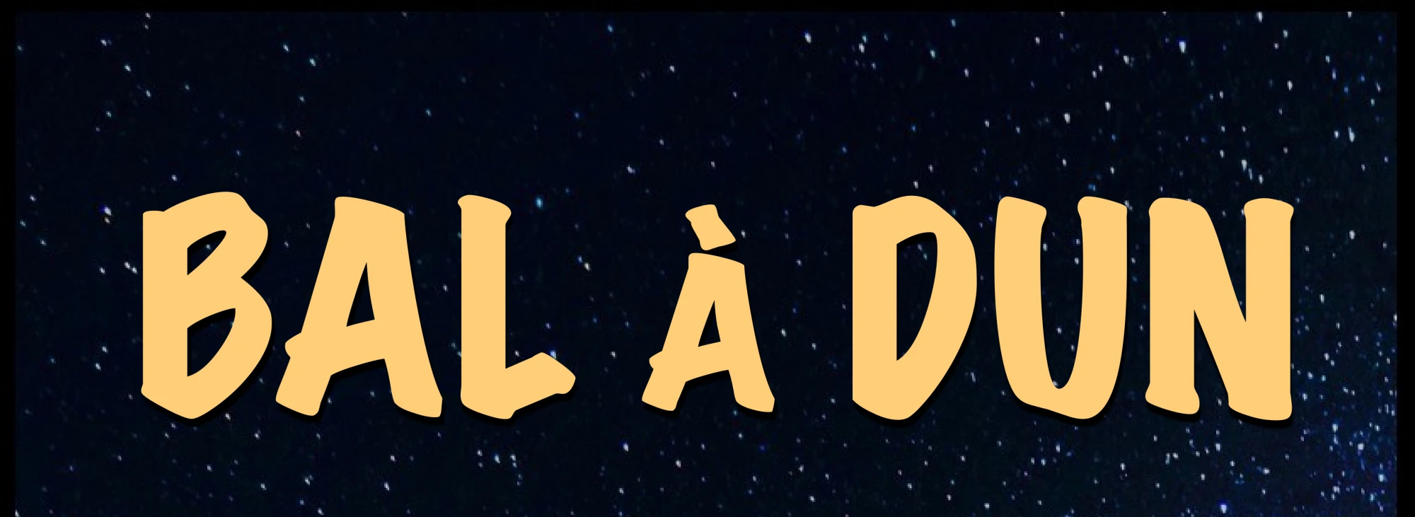 Bal à Dun 4e èdition